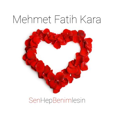 Sen Hep Benimlesin