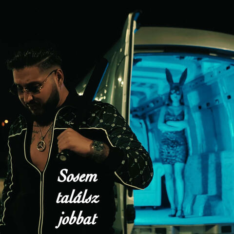 Sosem találsz jobbat