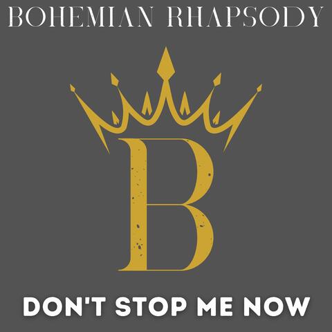 Don't Stop Me Now