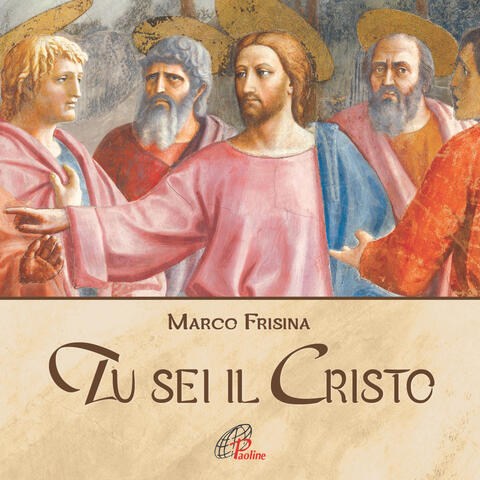 Tu sei il Cristo