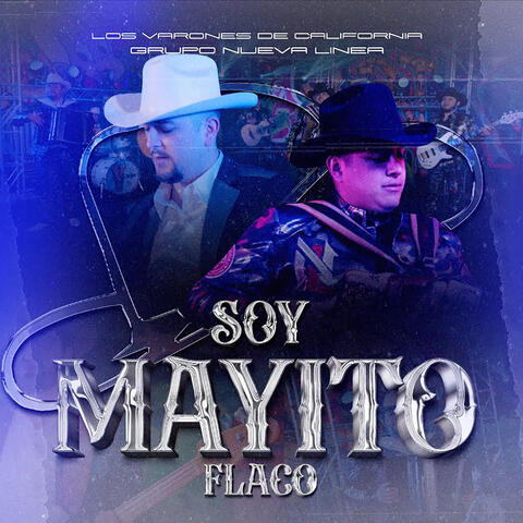 Soy Mayito Flaco