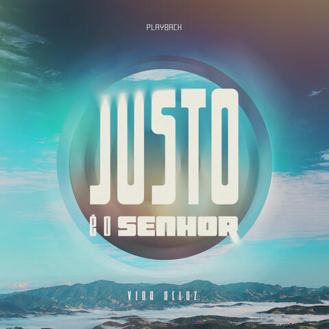 Justo é o Senhor