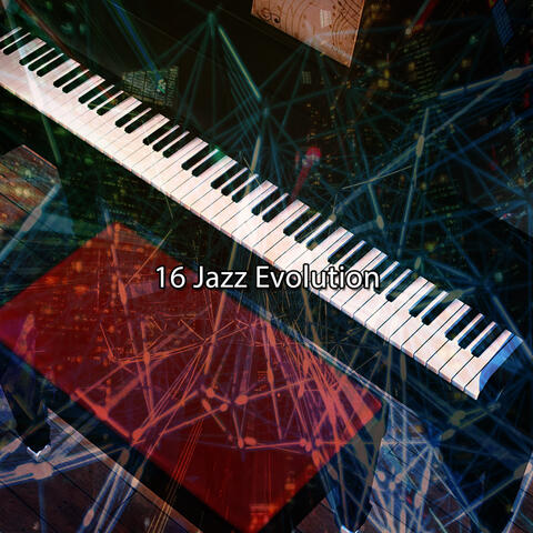 16 Jazz Evolution