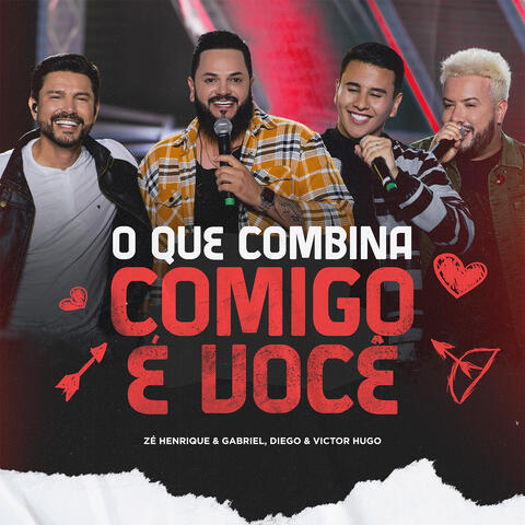 O Que Combina Comigo é Você