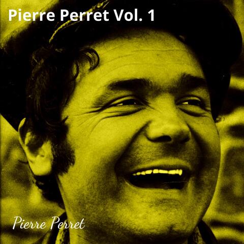 Pierre Perret, vol. 1