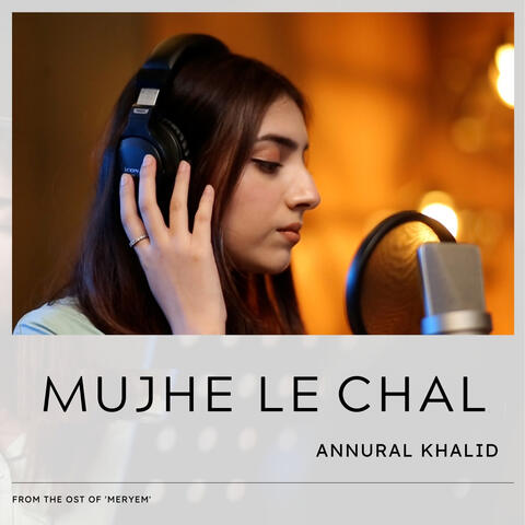 Mujhe Le Chal