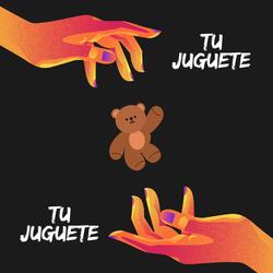 Tu Juguete