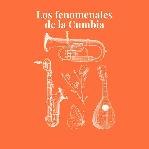 Los fenomenales de la Cumbia