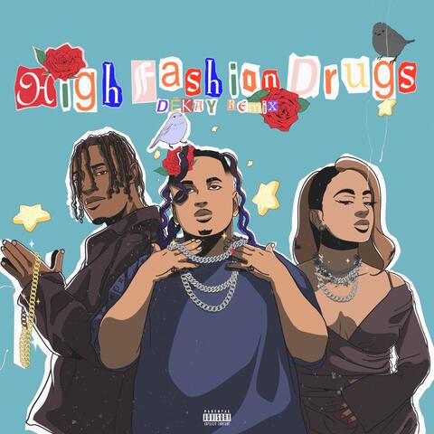 High Fashion Drugs