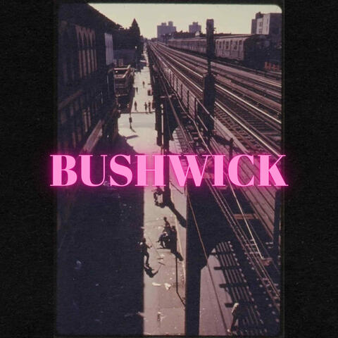 Bushwick
