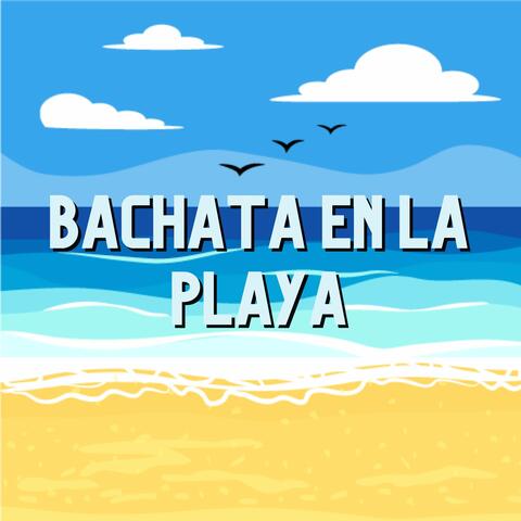 Bachata en la playa