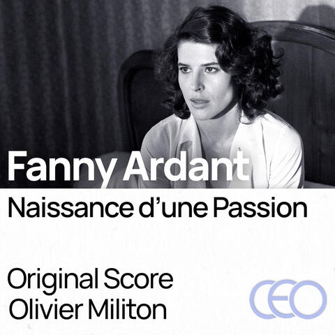 Fanny Ardant - Naissance d'une Passion