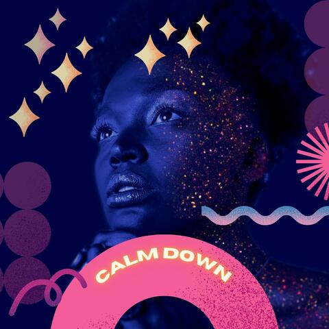 Calm Down