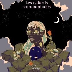 Les cafards somnambules