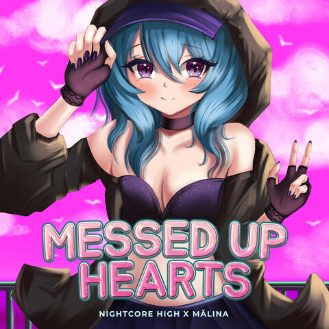 Messed Up Hearts