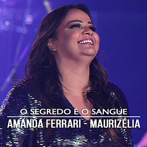 O Segredo é O Sangue