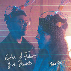 Entre El Futuro Y El Pasado