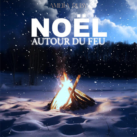 Noël autour du feu