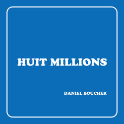 Huit Milions