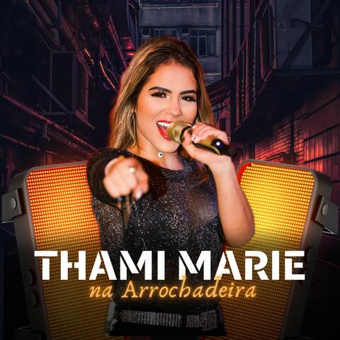 Thami Marie Na Arrochadeira