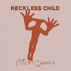 Reckless Child