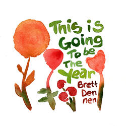 This Is Going To Be The Year