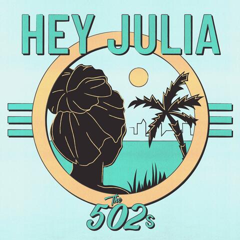 Hey Julia