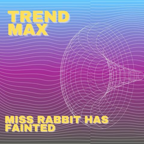 Miss Rabbit Has Fainted