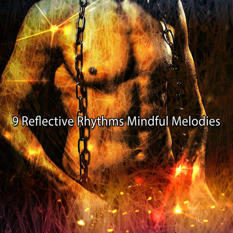9 Reflective Rhythms Mindful Melodies