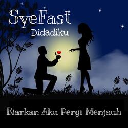 BIARKAN AKU PERGI MENJAUH