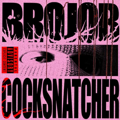 COCKSNATCHER