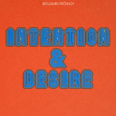 Intention & Desire