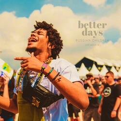 Better Days