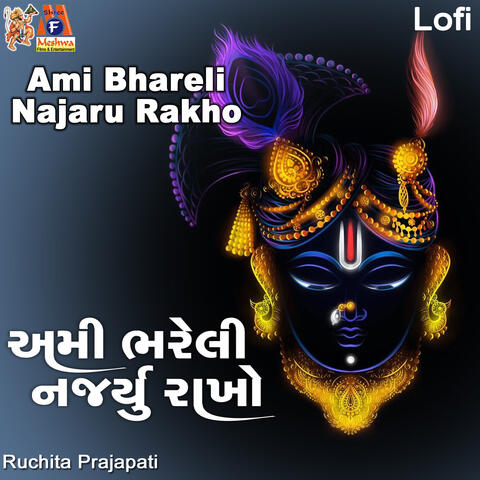 Ami Bhareli Najaru Rakho