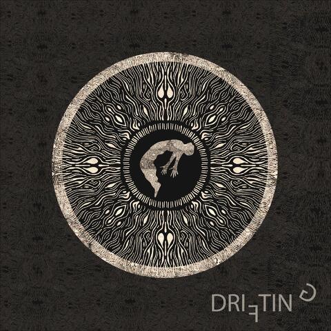 Driftin'