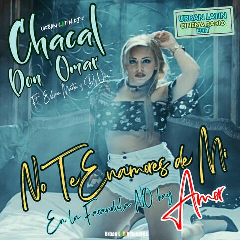 No Te Enamores De Mi