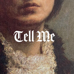 Tell Me