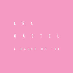 À cause de toi
