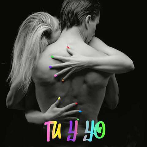 TU Y YO