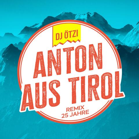 Anton aus Tirol