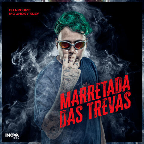 MARRETADA DAS TREVAS