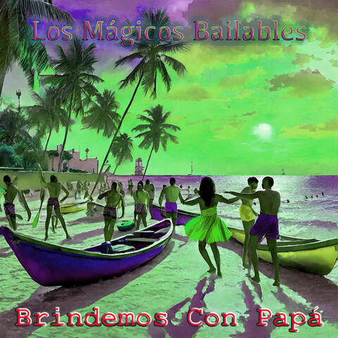 Brindemos Con Papa