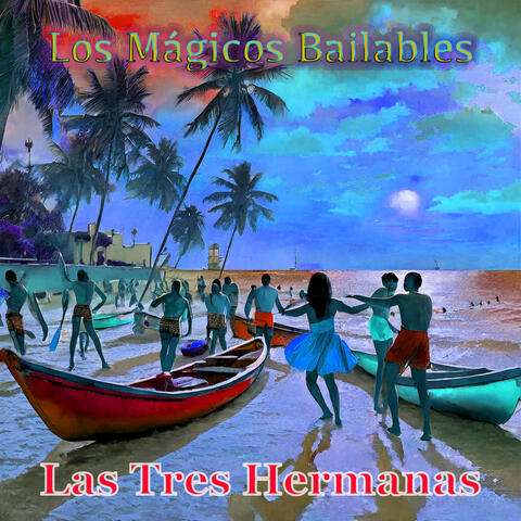 Las Tres Hermanas