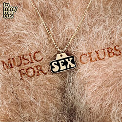 Music For Sex Clubs