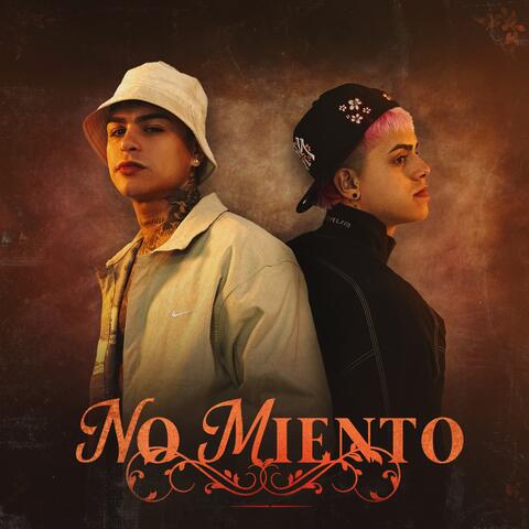 NO MIENTO