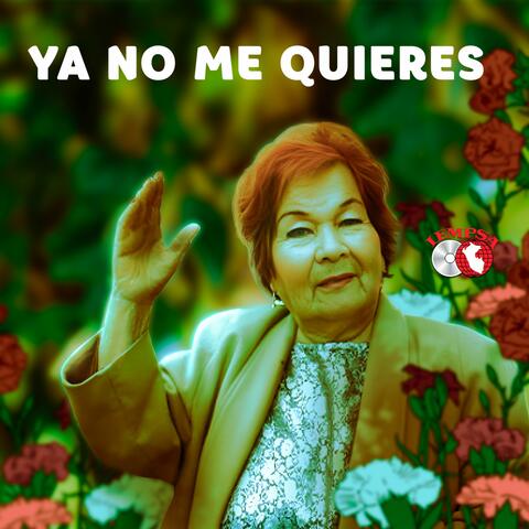 Ya no me quieres