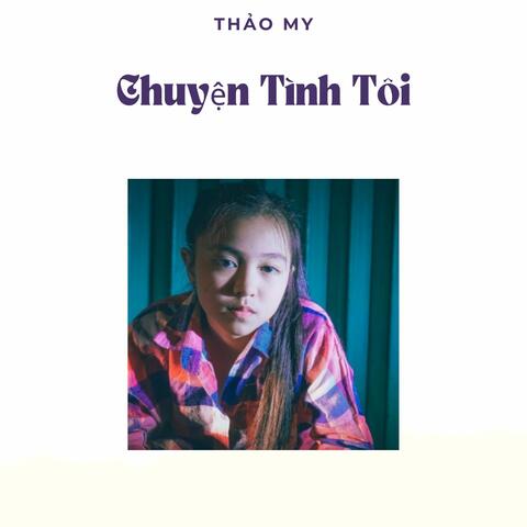Chuyện Tình Tôi