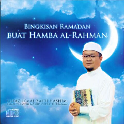 Bingkisan Ramadan Buat Hamba Al-Rahman