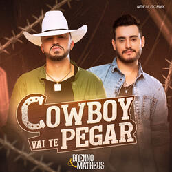 Cowboy Vai Te Pegar