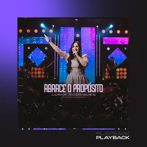 Abrace o Propósito